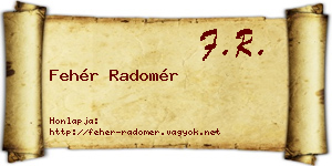 Fehér Radomér névjegykártya